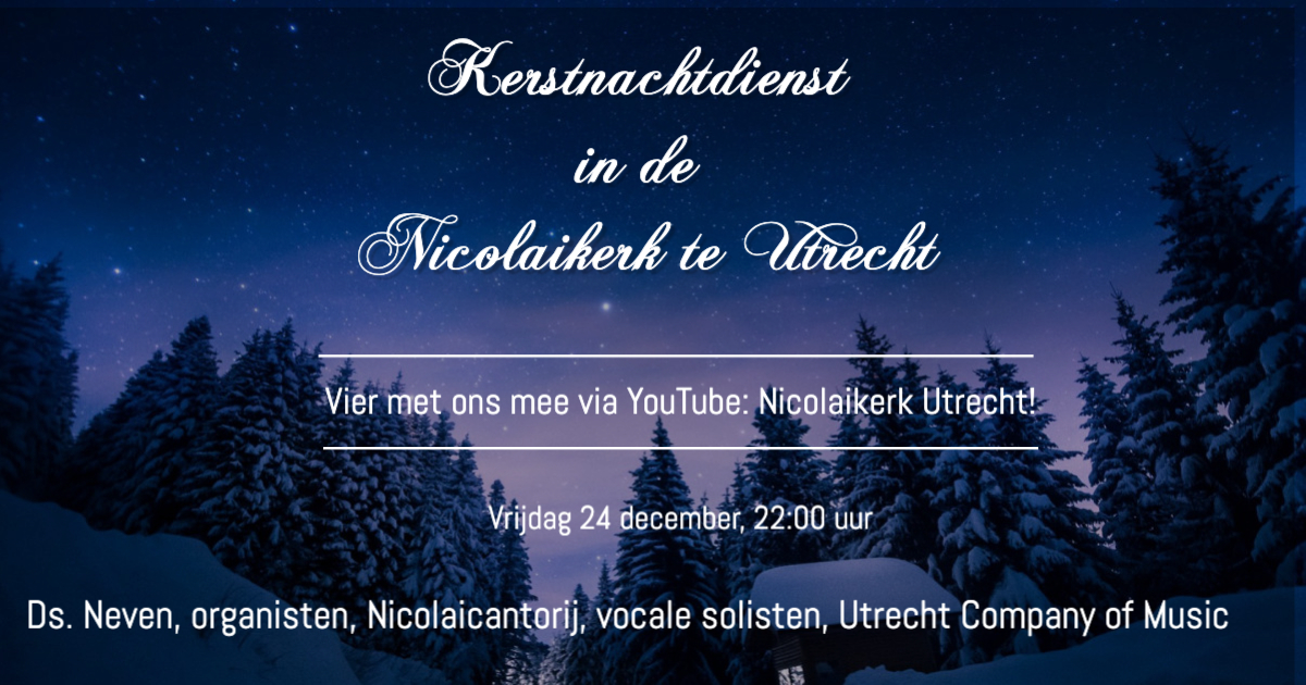 Kerstnachtdienst Nicolaikerk