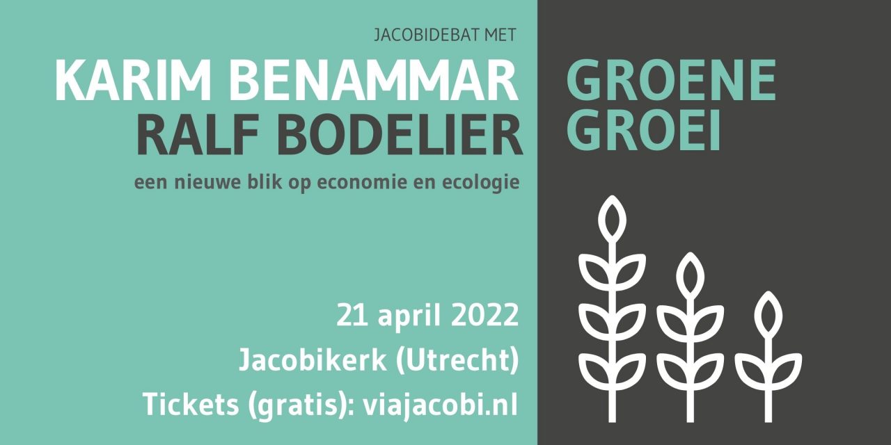 21 april: Jacobidebat met  Karim Benammar & Ralf Bodelier