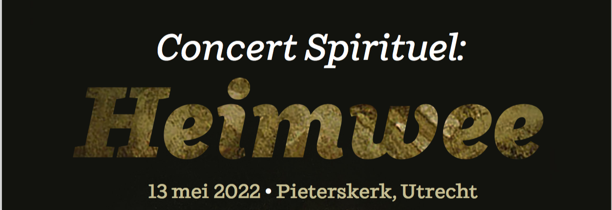 Concert Spirituel: Heimwee
